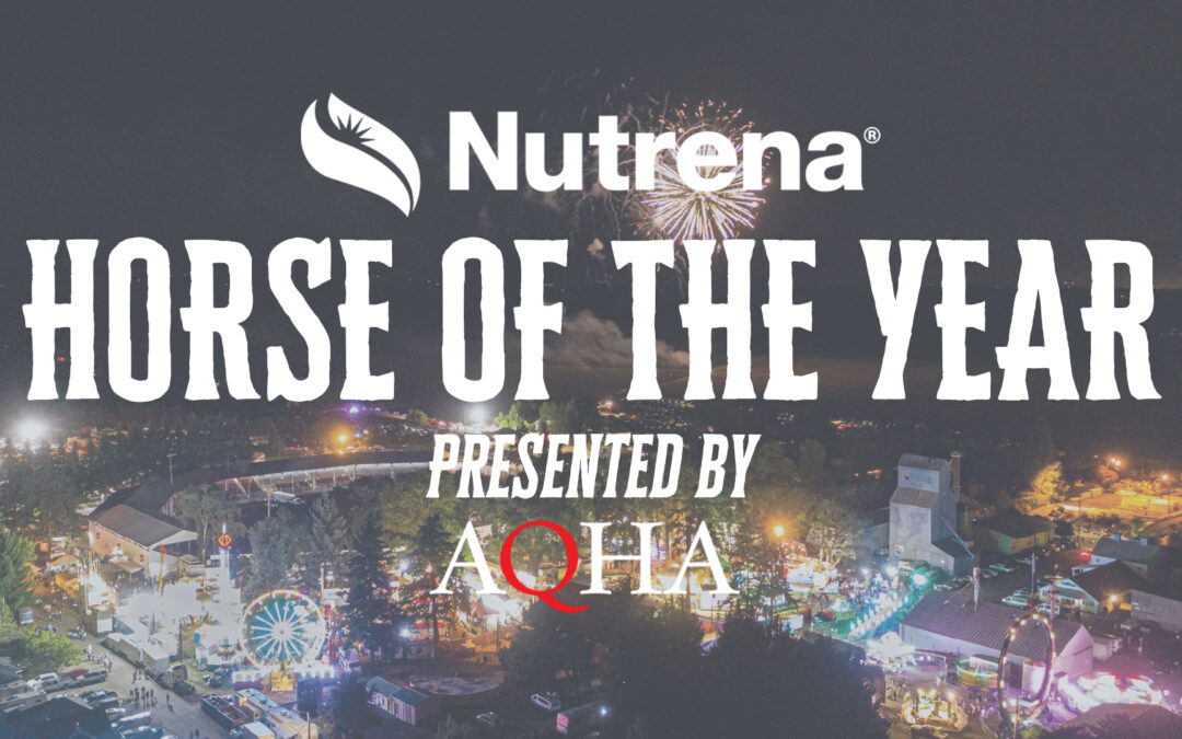 Nutrena Horse of the Year Presented by AQHA